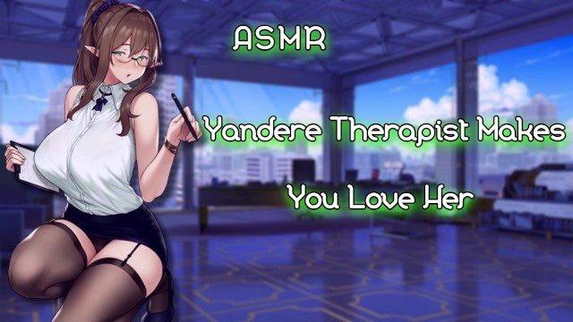 ASMR | [EroticRP] Yandere Terapisti Sizi Kendisine Aşık Ediyor [Binaural/F4M]